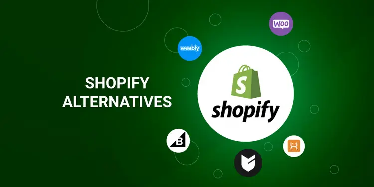 Best Shopify Competitors: Alternatives to Consider